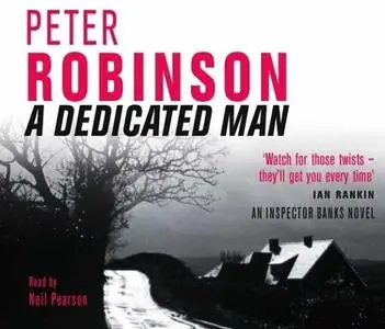 «A Dedicated Man» by Peter Robinson