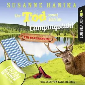 «Sofia und die Hirschgrund-Morde - Teil 2: Der Tod sonnt sich im Campingstuhl» by Susanne Hanika