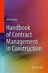 Handbook of Contract Management in Construction