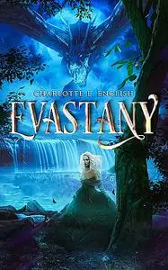 «Evastany» by Charlotte E.English