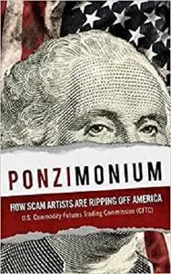 Ponzimonium: How Scam Artists Are Ripping Off America [Repost]