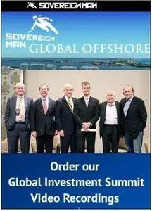 Sovereign Man Global Offshore and Investment Masterclass