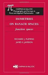 Isometries on Banach spaces: function spaces