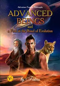 «Advanced Beings and a Fork in the Road of Evolution» by Fidess