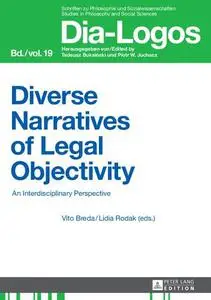 Diverse Narratives of Legal Objectivity: An Interdisciplinary Perspective