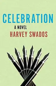 «Celebration» by Harvey Swados