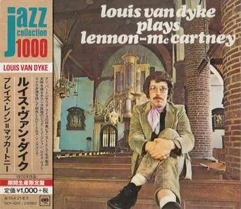 Louis Van Dyke - Louis Van Dyke Plays Lennon-McCartney (1970) {2014 Japan Jazz Collection 1000 Columbia-RCA Series SICP 4287}