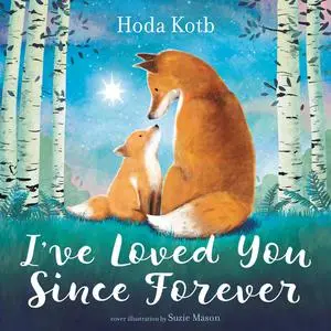 «I've Loved You Since Forever» by Hoda Kotb