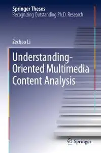 Understanding-Oriented Multimedia Content Analysis [Repost]