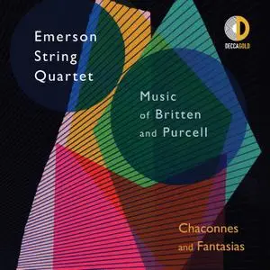 Emerson String Quartet - Chaconnes and Fantasias: Music Of Britten & Purcell (2017)