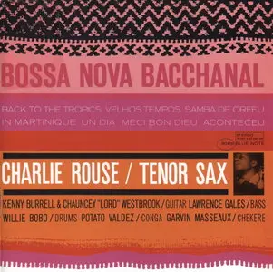 Charlie Rouse - Bossa Nova Bacchanal (1962) [ Remastered 2003]