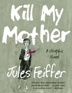 Kill My Mother (2014