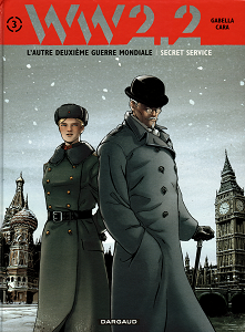 WW 2.2. - Tome 3 - Secret Service