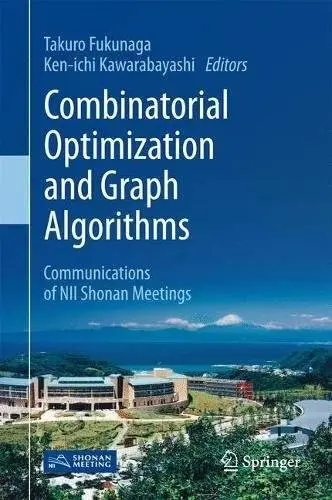 Combinatorial Optimization and Graph Algorithms