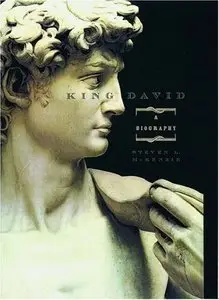King David : A Biography (repost)