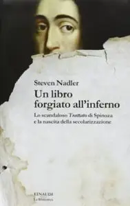 Un libro forgiato all'inferno di Steven Nadler