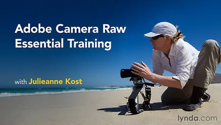 Lynda - Adobe Camera Raw Essential Training (updated Jun 21, 2016)