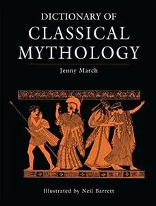 Dictionary of Classical Mythology, 2nd Edition / AvaxHome