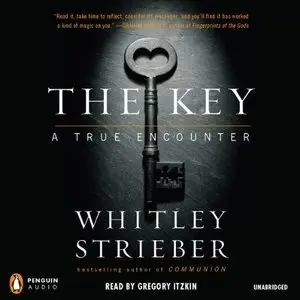The Key: A True Encounter  (Audiobook) (Repost)