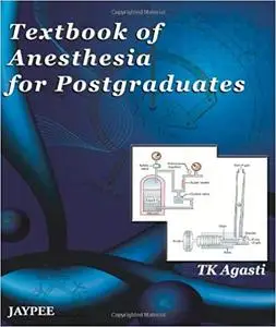 Textbook of Anesthesia for Postgraduates