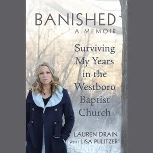 Banished: Surviving My Years in the Westboro Baptist Church [Audiobook]