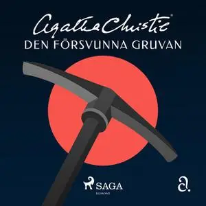 «Den försvunna gruvan» by Agatha Christie