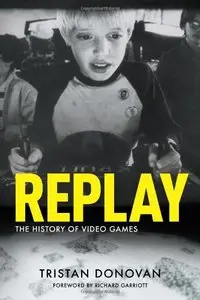 Replay: The History of Video Games (Repost)
