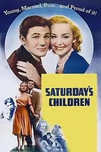 Saturday's Children (1940)