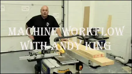 Machine Workflow with Andy King