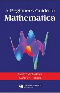 A Beginner's Guide To Mathematica (Repost)