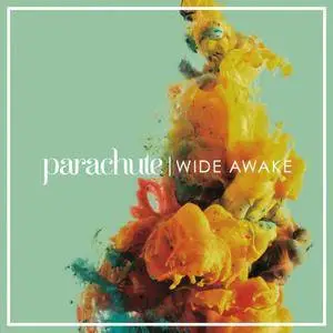Parachute - Wide Awake (2016)