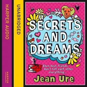 «Secrets and Dreams» by Jean Ure