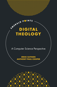 Digital Theology : A Computer Science Perspective