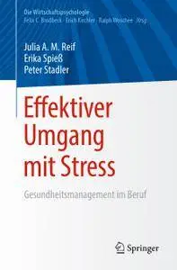 Effektiver Umgang mit Stress: Gesundheitsmanagement im Beruf (Repost)