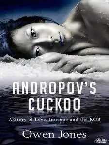 «Andropov's Cuckoo» by Owen Jones