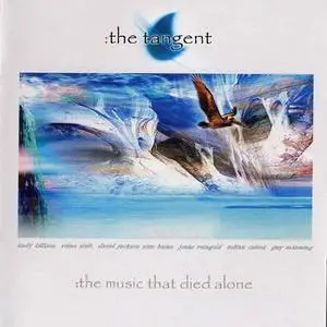 The Tangent-The Music That Died Alone(2003)