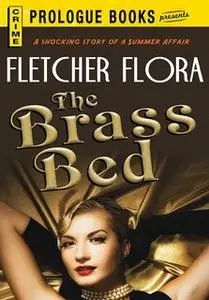 «The Brass Bed» by Fletcher Flora