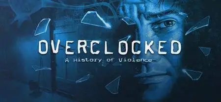 Overclocked: A History of Violence (2007)