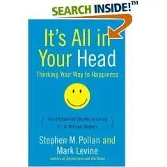 It's All in Your Head: Thinking Your Way to Happiness