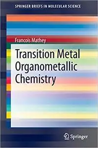Transition Metal Organometallic Chemistry