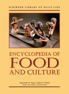 Encyclopedia of Food and Culture (3 Vol. Set) (repost)