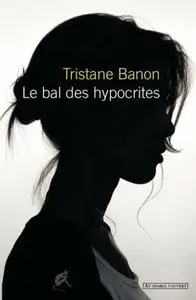 Tristane Banon, "Le bal des hypocrites"