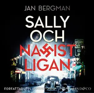 «Sally och Nazistligan» by Jan Bergman