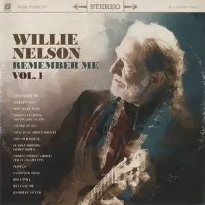 Willie Nelson - Remember Me Vol. 1 (2011)