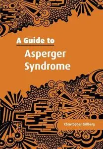 A Guide to Asperger Syndrome