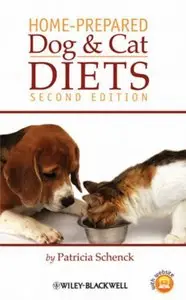 Home-Prepared Dog and Cat Diets, Second Edition (Repost)