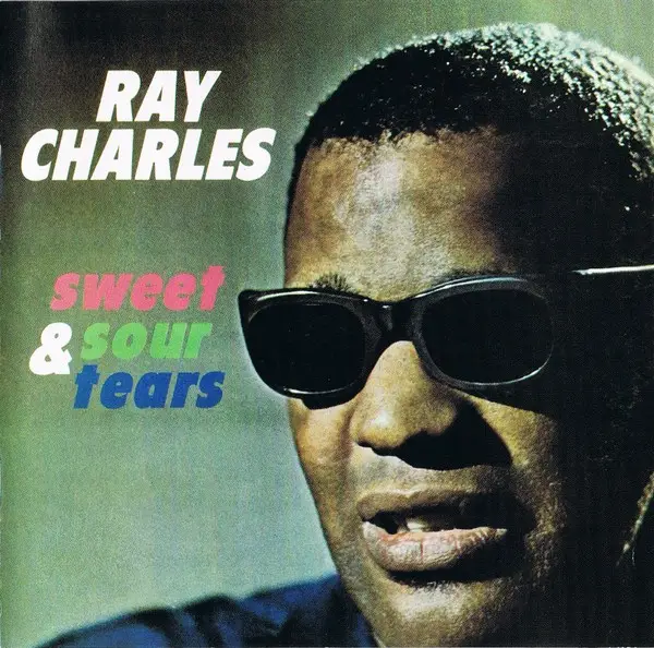 Ray Charles - Sweet & Sour Tears (50th Anniversary Collectors Series)