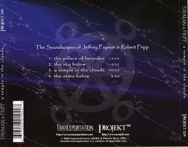 Robert Fripp, Jeffrey Fayman - A Temple In The Clouds (2000) {Projekt}