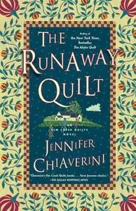 «The Runaway Quilt» by Jennifer Chiaverini