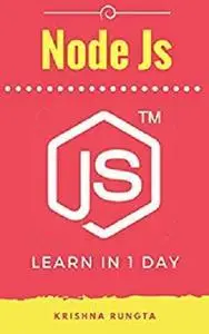 Learn NodeJS in 1 Day: Complete Node  JS Guide with Examples